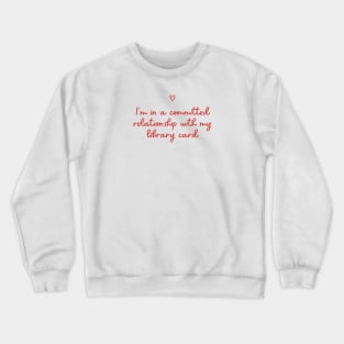 Library Card Lovers Crewneck Sweatshirt